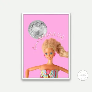 Barbie Disco Ball Poster PRINTABLE WALL ART, Come On Barbie Let'S Go Party, Preppy Poster, Y2K Aesthetic Print, Barbie Fun Art, Retro Barbiecore